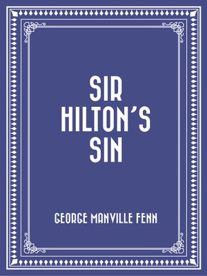 cover image of Sir Hilton's Sin